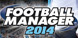 Football Manager 2014