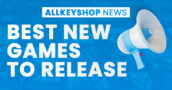 Best New Games Releasing This Week: April 27 – May 3