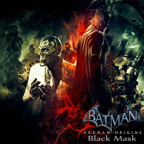 Batman Arkham Origins Black Mask