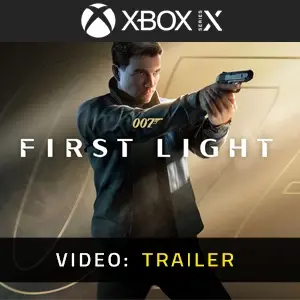 007 First Light Xbox Series - Trailer