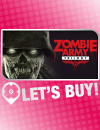 Let’s Buy! | Zombie Army Trilogy