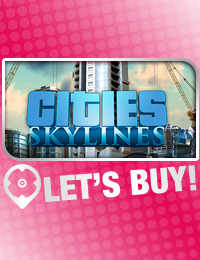 Let’s Buy! | Cities: Skylines