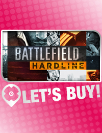 Let’s Buy! | Battlefield Hardline