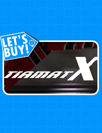 Let’s Buy! | Tiamat X