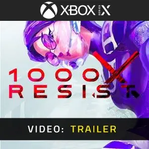 1000xRESIST Xbox Series - Video Trailer
