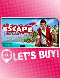 Quick Guide | How to Buy Escape Dead Island CD key