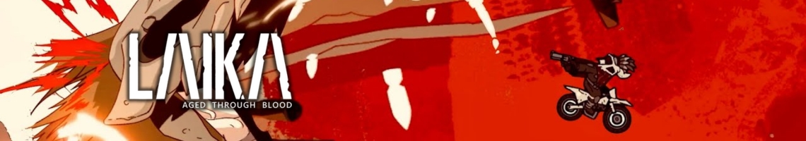 A 2D Motorcycle Combat Game: Laika Aged Through Blood