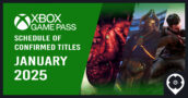 UPDATED Xbox Game Pass January 2025: Schedule of Confirmed Titles