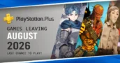 Games Leaving PlayStation Plus August 2026 - Last Chance to Play!