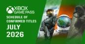 Xbox Game Pass July 2026: Schedule of Confirmed Titles