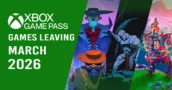 Full List of Games Leaving Xbox Game Pass for March 2026