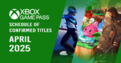 Xbox Game Pass April 2025: Schedule of Confirmed Titles