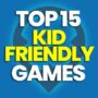 Top 15 Kid-Friendly Games of 2023: Supercharge Your Savings Today!