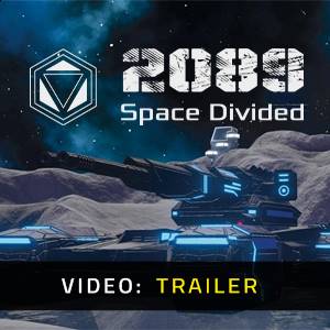 2089 Space Divided Video Trailer