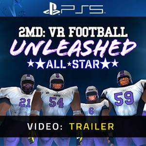 2MD VR Football Unleashed ALLSTAR PS5 - Video Trailer