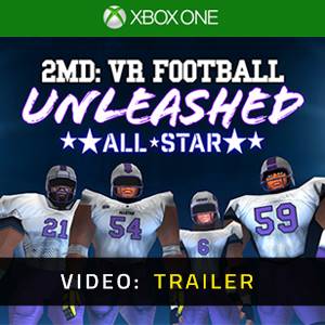 2MD VR Football Unleashed ALLSTAR Xbox One - Video Trailer
