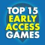 Top 15 Early Access Games of 2024: Guaranteed Savings and Hot Offers