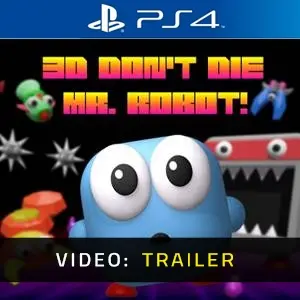 3D Don’t Die, Mr. Robot! PS4 - Video Trailer