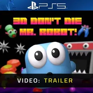 3D Don’t Die, Mr. Robot! PS5 - Video Trailer