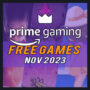 Amazon Prime Gaming Free Games for November 2023 – Full List