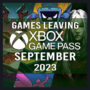 Full List of Games Leaving Xbox Game Pass for September 2023