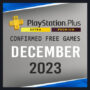 PS Plus Extra and Premium Free Games For December 2023 – Confirmed