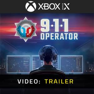 911 Operator Xbox Series - Trailer