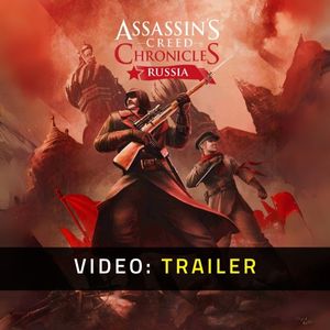 Assassin's Creed Chronicles: Russia Video Trailer