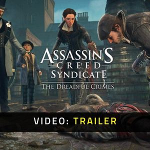 Assassins Creed Syndicate The Dreadful Crime Video Trailer