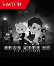 Bear With Me The Lost Robots Switch