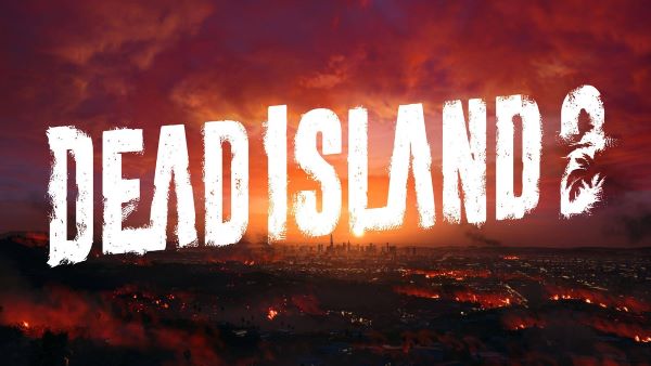 Dead Island 2 Which Edition to Choose