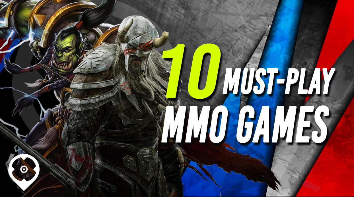 The 10 Best MMOs