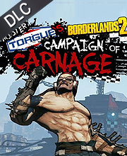 Borderlands 2 DLC Torgue's Campaign of carnage