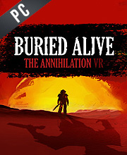 Buried Alive The Annihilation VR