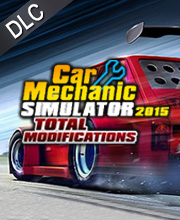 Car Mechanic Simulator 2015 Total Modifications