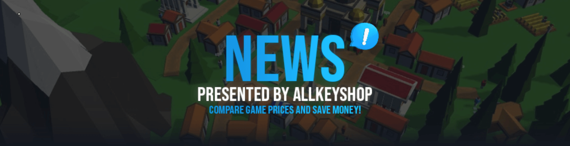 News Presented by Allkeyshop