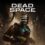 Dead Space Remake: Is It Worth Buying?