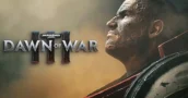 Three New Dawn of War 3 Trailers Give a Sneak Peek at the Game's Storyline