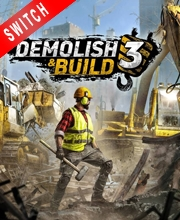 Demolish & Build 3 Switch