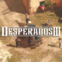 Desperados 3 Interactive Trailer Revealed