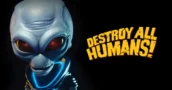 New Destroy All Humans Trailer Celebrates the 4th of July!