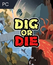 Dig or Die Pc