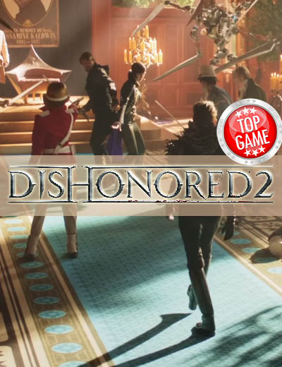 Dishonored 2 PC Version Is Running Into Issues, Workarounds Provided