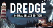 Dredge Digital Deluxe on Sale! Compare Prices and Get Your Copy Today