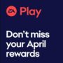 Here’s EVERYTHING You Get FREE with EA Play in April