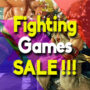 Best Deals for the Top Fighting Games (PC, PS4, Xbox One)