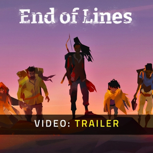 End of Lines - Video Trailer