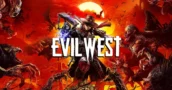 Play Evil West For Free Starting Today On Game Pass