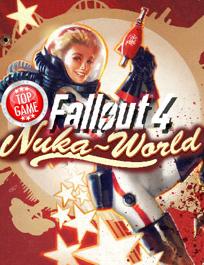 Introducing Fallout 4 Nuka World DLC