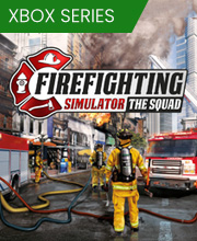 Firefighting Simulator The Squad Xbox Series X